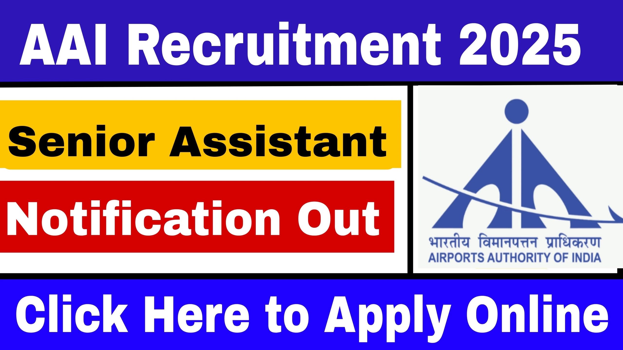 AAI Senior Assistant Recruitment 2025