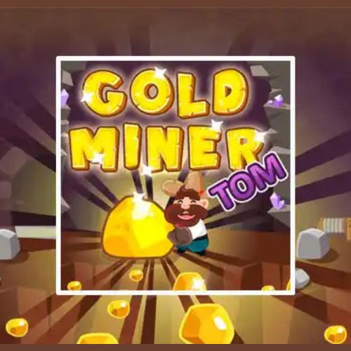 Gold Miner Tom